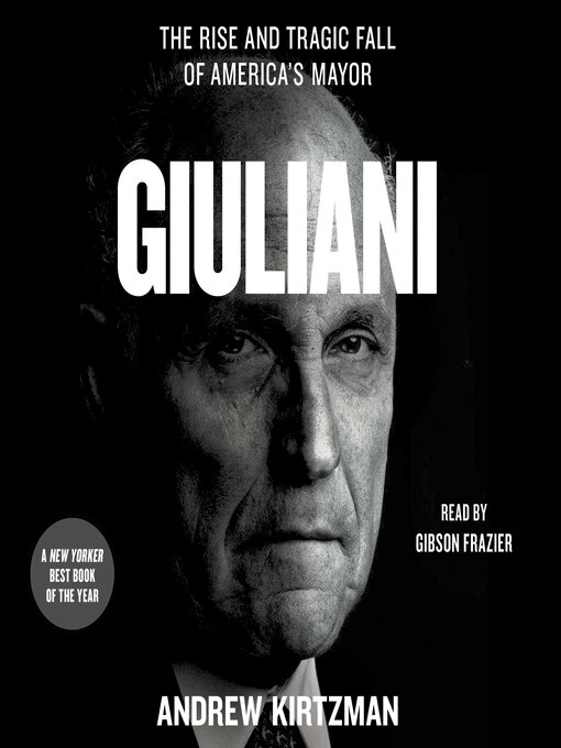 Title details for Giuliani by Andrew Kirtzman - Available